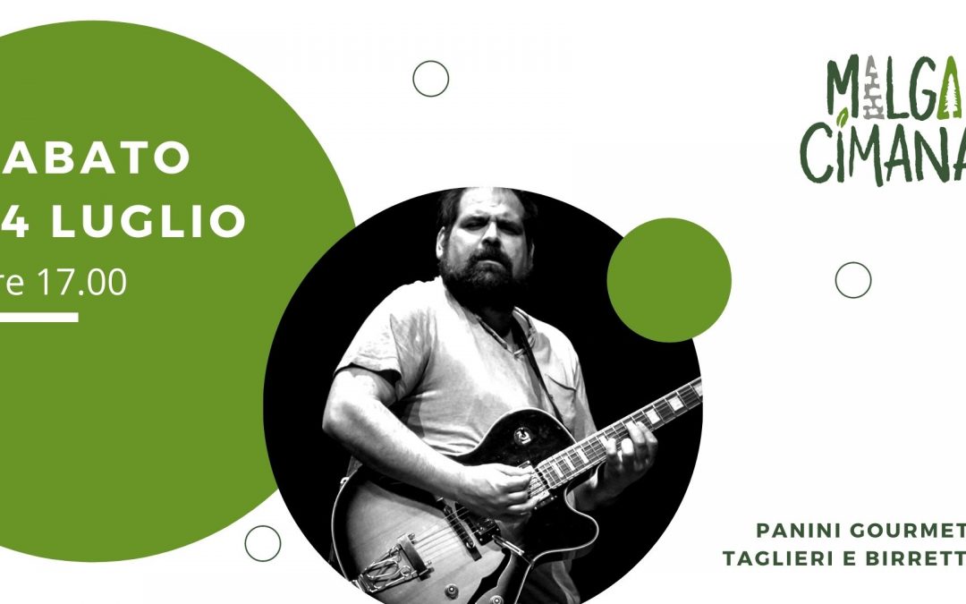 Live music a Malga Cimana con Daniele Valle